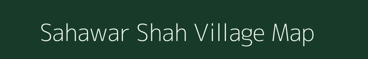 Sahawar Shah village map in Uttar Pradesh