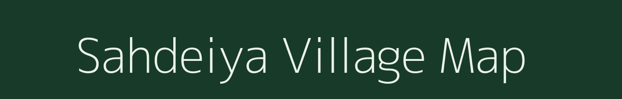 Sahdeiya village map in Uttar Pradesh