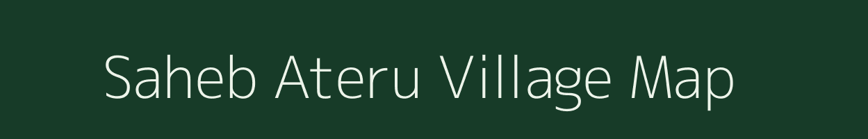 Saheb Ateru village map in Uttar Pradesh