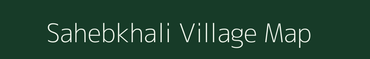 Sahebkhali village map in West Bengal