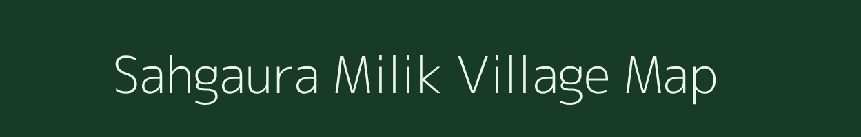 Sahgaura Milik village map in Bihar