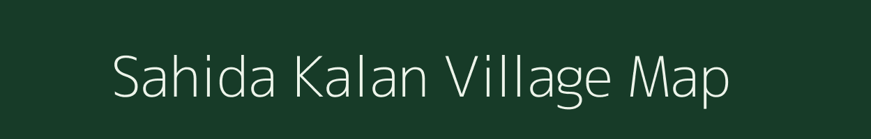 Sahida Kalan village map in Madhya Pradesh