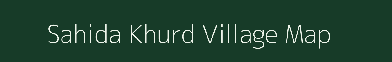 Sahida Khurd village map in Madhya Pradesh