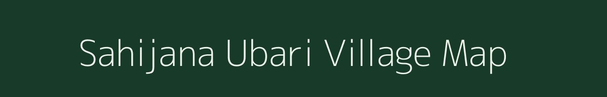 Sahijana Ubari village map in Madhya Pradesh