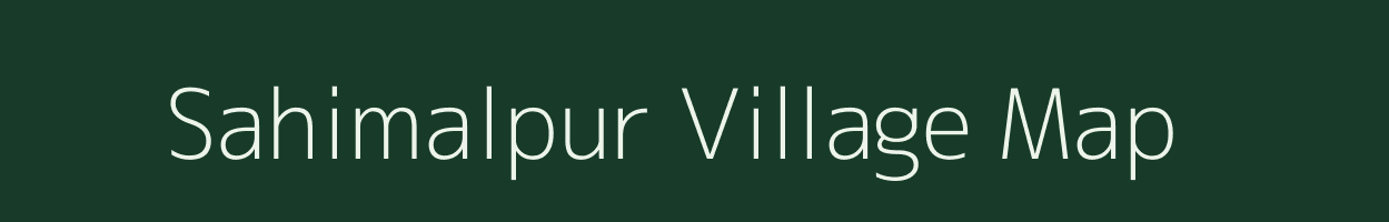 Sahimalpur village map in Uttar Pradesh