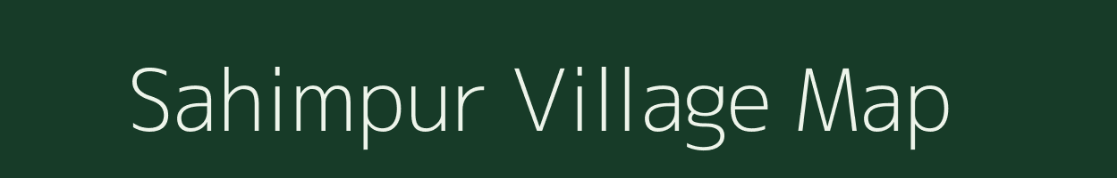 Sahimpur village map in Bihar