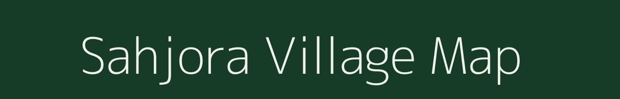 Sahjora village map in Madhya Pradesh