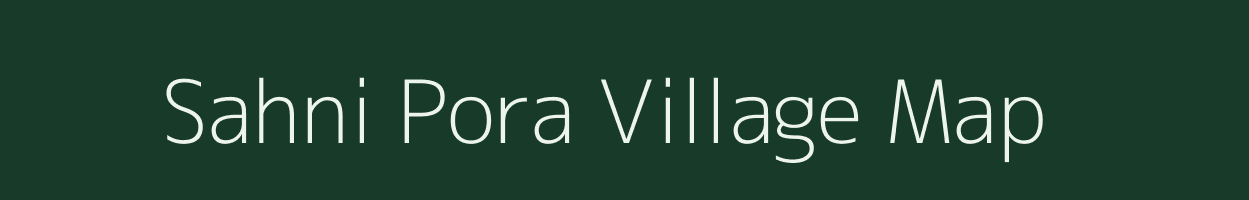Sahni Pora village map in Jammu & Kashmir