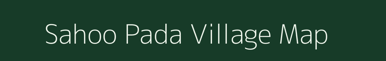 Sahoo Pada village map in Odisha