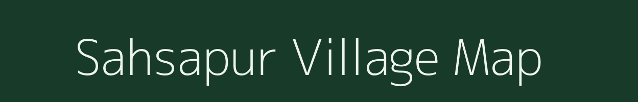 Sahsapur village map in Uttar Pradesh