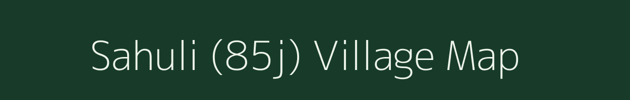 Sahuli (85j) village map in Punjab