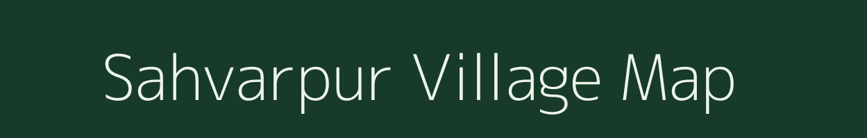Sahvarpur village map in Uttar Pradesh