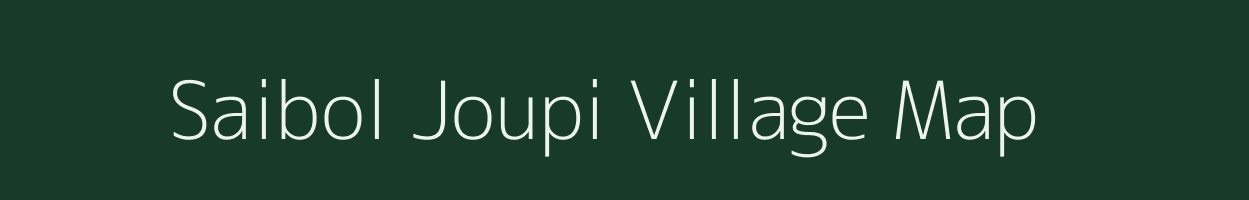 Saibol Joupi village map in Manipur