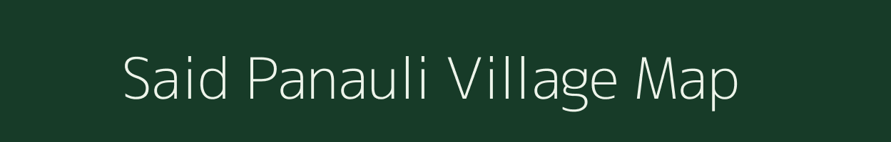 Said Panauli village map in Uttar Pradesh