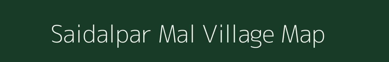 Saidalpar Mal village map in Madhya Pradesh
