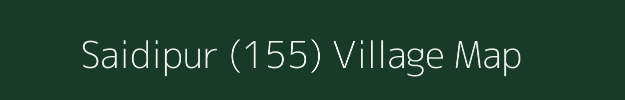 Saidipur (155) village map in Punjab