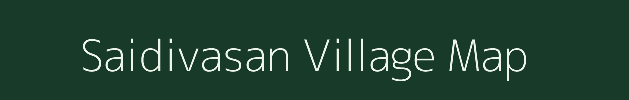 Saidivasan village map in Gujarat