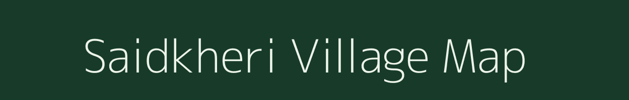 Saidkheri village map in Uttar Pradesh