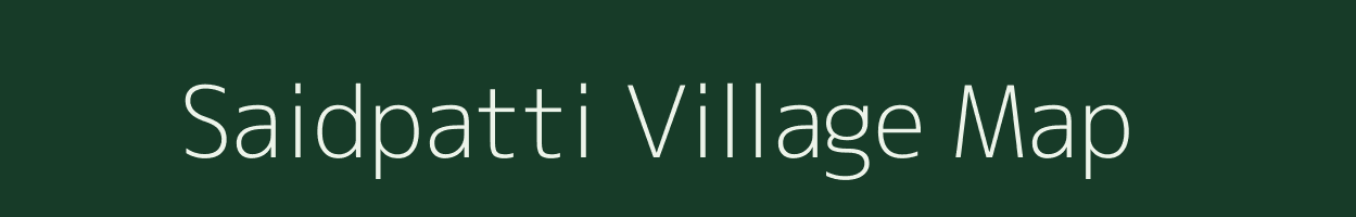 Saidpatti village map in Uttar Pradesh