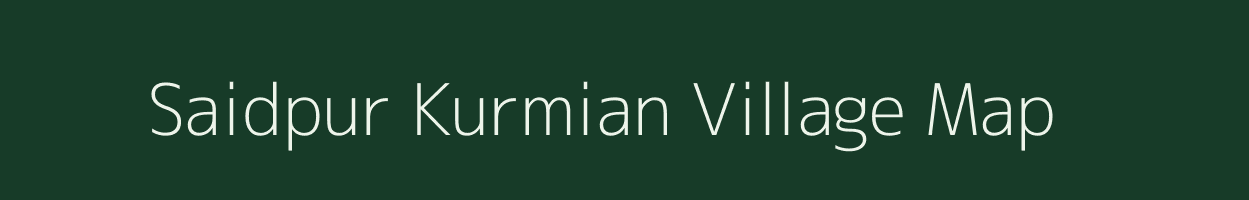 Saidpur Kurmian village map in Uttar Pradesh