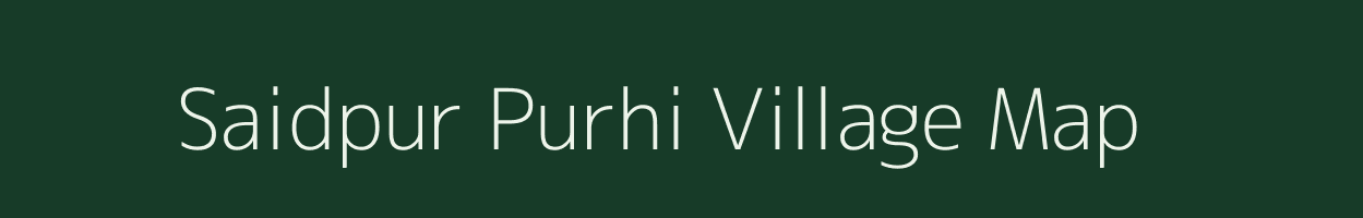 Saidpur Purhi village map in Uttar Pradesh