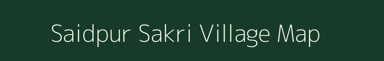 Saidpur Sakri village map in Uttar Pradesh