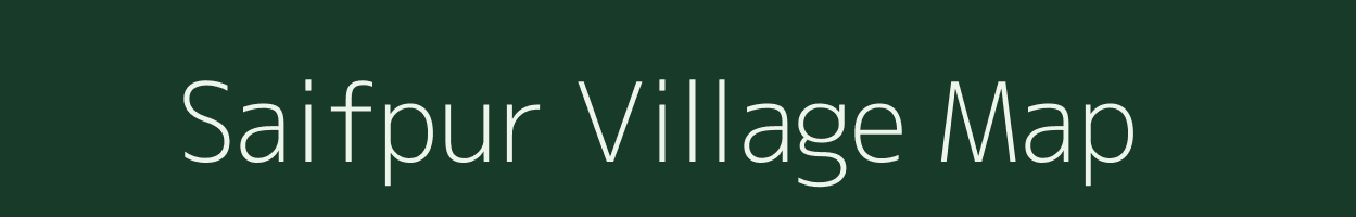 Saifpur village map in Uttar Pradesh