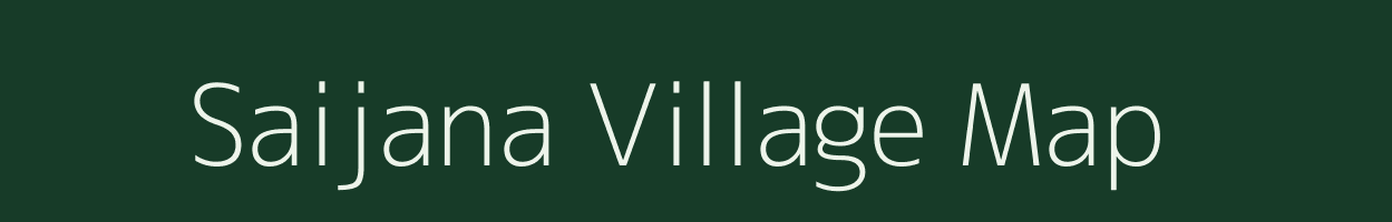 Saijana village map in Uttarakhand