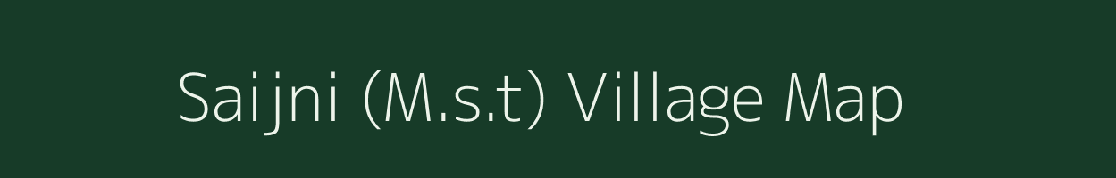 Saijni (M.s.t) village map in Uttar Pradesh