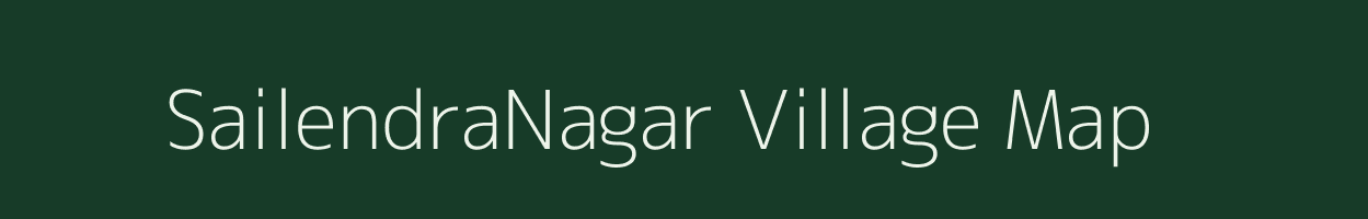 SailendraNagar village map in Odisha