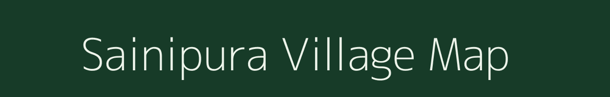 Sainipura village map in Rajasthan