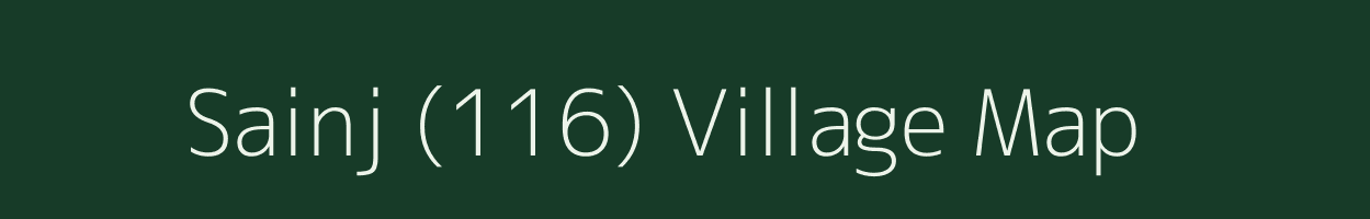 Sainj (116) village map in Himachal Pradesh