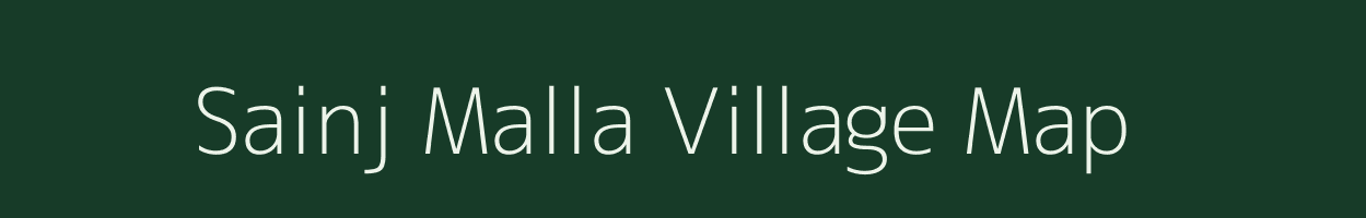 Sainj Malla village map in Uttarakhand