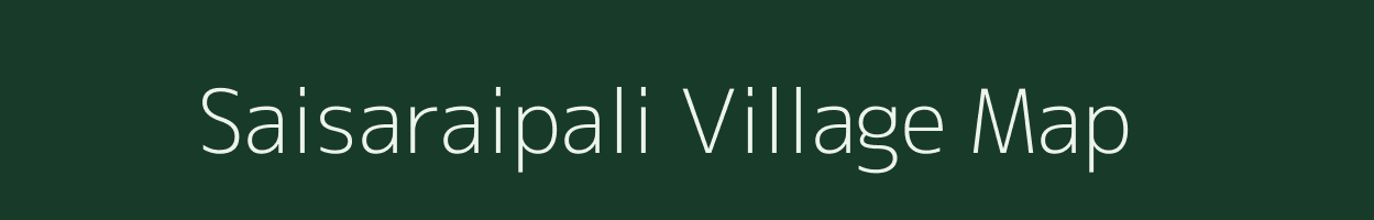 Saisaraipali village map in Chhattisgarh