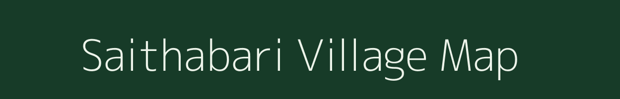 Saithabari village map in Bihar