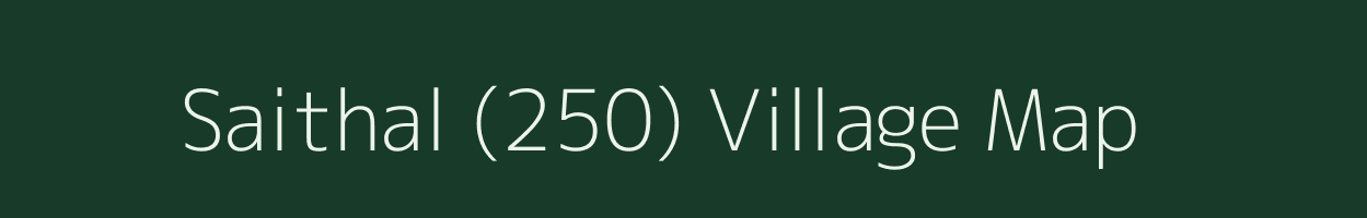 Saithal (250) village map in Himachal Pradesh