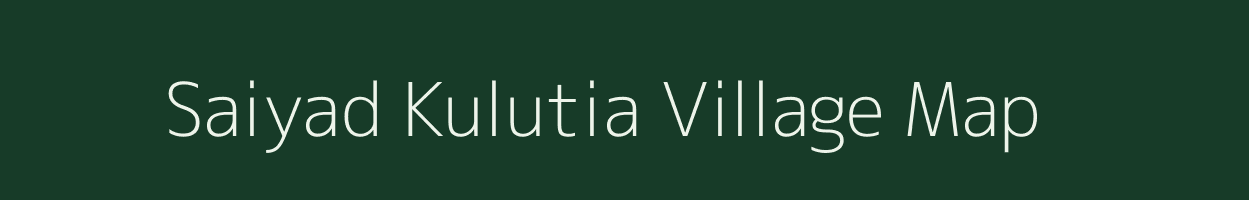 Saiyad Kulutia village map in West Bengal