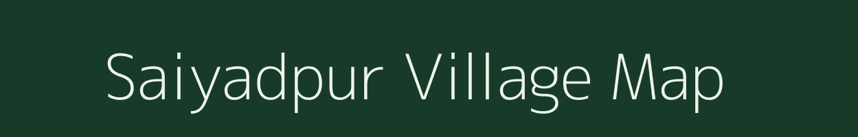 Saiyadpur village map in West Bengal