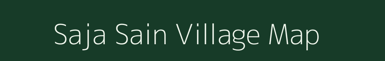 Saja Sain village map in Uttarakhand