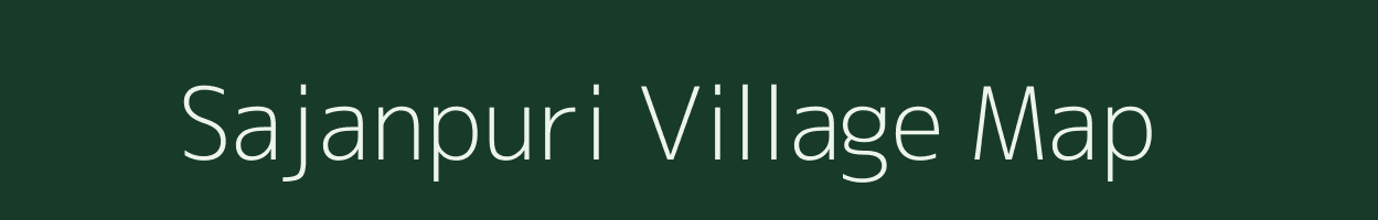 Sajanpuri village map in Maharashtra