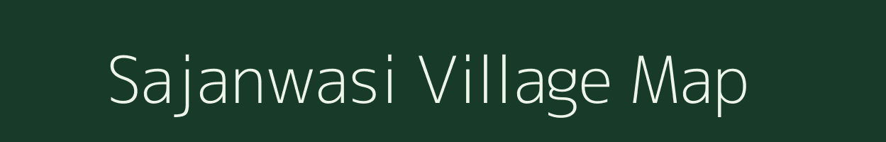 Sajanwasi village map in Rajasthan