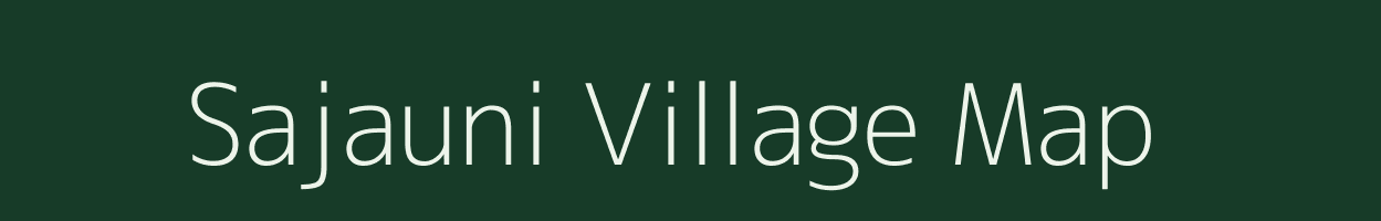 Sajauni village map in Uttar Pradesh