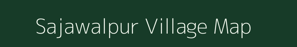 Sajawalpur village map in Bihar