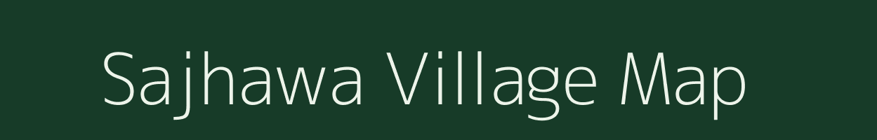 Sajhawa village map in Uttar Pradesh