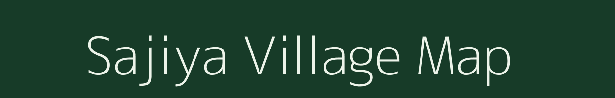 Sajiya village map in Gujarat