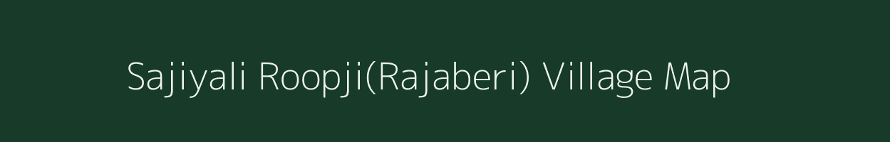 Sajiyali Roopji(Rajaberi) village map in Rajasthan