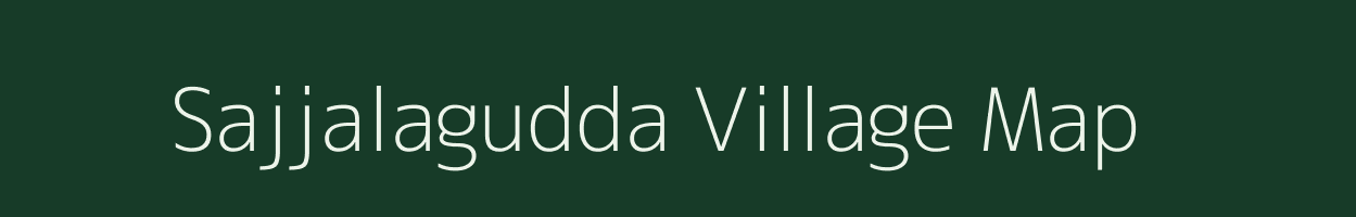 Sajjalagudda village map in Karnataka
