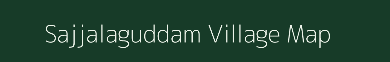 Sajjalaguddam village map in Andhra Pradesh