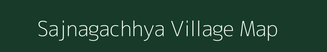 Sajnagachhya village map in West Bengal