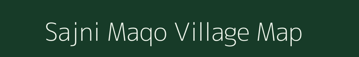 Sajni Maqo village map in Jharkhand